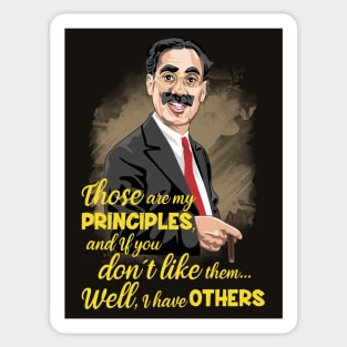 GROUCHO MARX - Those are my principles Sticker